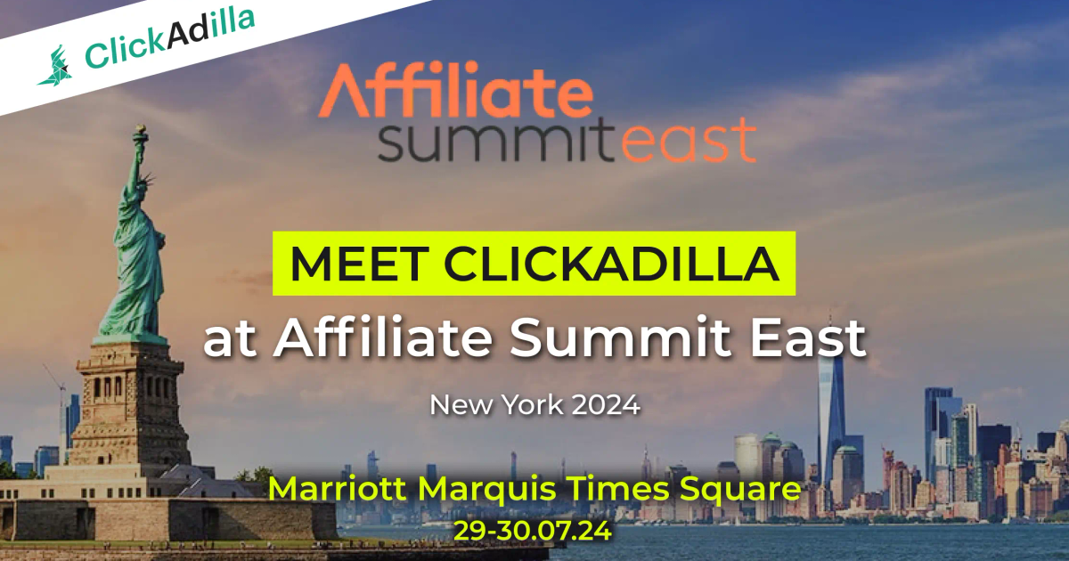 Meet ClickAdilla at Affiliate Summit East 2024 in New York City ClickAdilla AD Network