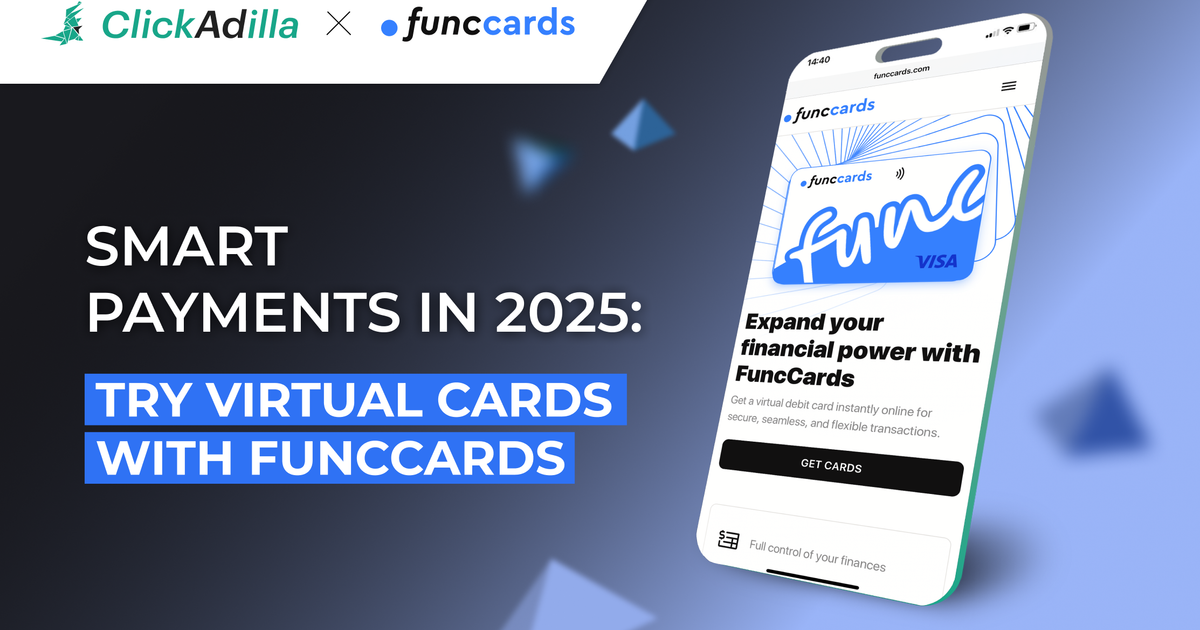 Smart Payments in 2025: Try Virtual Cards with FuncCards | ClickAdilla ...
