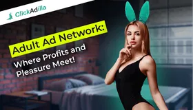 Adult Ad Network - Where Profits and Pleasure Meet