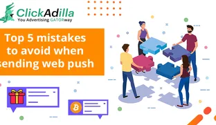 5 mistakes that marketers make running web push ads