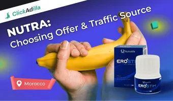 Nutra Choosing Offer & Traffic Source.