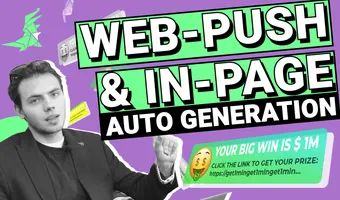 Save Your Time with Web-push and In-page Auto Generation